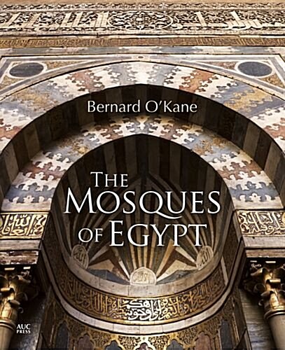 The Mosques of Egypt (Hardcover)