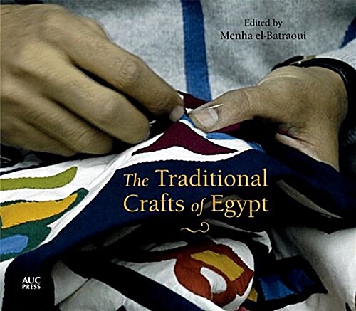 The Traditional Crafts of Egypt (Hardcover)