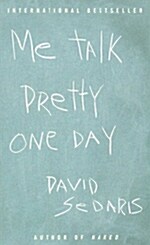 Me Talk Pretty One Day (Mass Market Paperback)