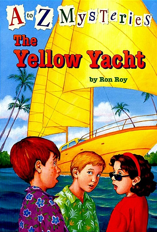 [중고] A to Z Mysteries #Y : The Yellow Yacht (Paperback)