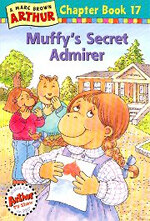 Arthur Chapter Book 17 : Muffy's Secret Admirer (Paperback + CD 1장)