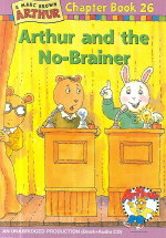 Arthur Chapter Book 26 : Arthur and the No-Brainer (Paperback + CD 1장)