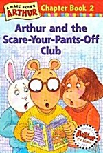 Arthur Chapter Book 2 : Arthur and the Scare-Your-Pants-off Club (Paperback + CD 1장)