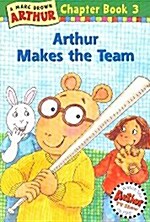 Arthur Chapter Book 3 : Arthur Makes the Team (Paperback + CD 1장)