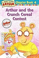 [중고] Arthur Chapter Book 4 : Arthur and the Crunch Cereal Contest (Paperback + CD 1장)