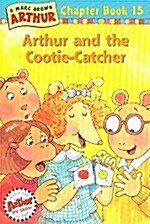 Arthur Chapter Book 15 : Arthur and the Cootie-Catcher (Paperback + CD 1장)