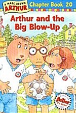 [중고] Arthur Chapter Book 20 : Arthur and the Big Blow-Up (Paperback + CD 1장)