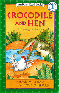 Crocodile And Hen (Paperback + 테이프 1개) - An I Can Read Book Level 1