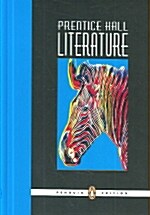 Prentice Hall Literature Student Edition Grade 7 Penguin Edition 2007c (Hardcover)