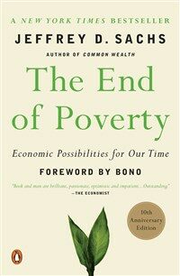 The End of Poverty: Economic Possibilities for Our Time (Paperback) - Economic Possibilities for Our Time