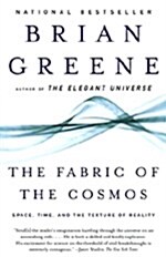 The Fabric of the Cosmos: Space, Time, and the Texture of Reality (Paperback)