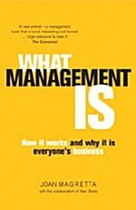 What Management Is (Paperback)