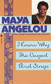 I Know Why the Caged Bird Sings (Paperback)