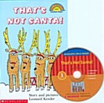 Thats Not Santa (Paperback + CD 1장)