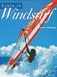 Learn to Windsurf (Paperback, 2nd)