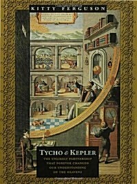 Tycho & Kepler (Hardcover, y First edition)