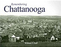 Remembering Chattanooga (Paperback)