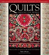 Quilts Around the World (Hardcover)