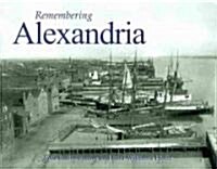 Remembering Alexandria (Paperback)