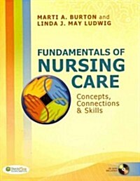 Fundamentals of Nursing Care (Paperback, CD-ROM, 1st)