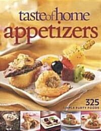 Taste of Home Appetizers: 410 Party Favorites (Paperback)