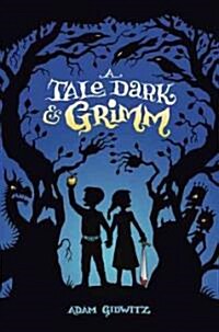 [중고] A Tale Dark & Grimm (Hardcover)