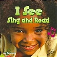 I See, Sing and Read (Library Binding)
