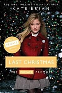 Last Christmas: The Private Prequel (Paperback)