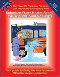 Suburban Water Heater Repair for Recreational Vehicles (Paperback)