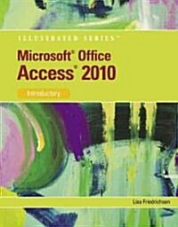 Microsoft Office Access 2010: Introductory (Paperback)