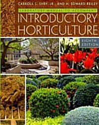 Laboratory Manual for Shry/Reileys Introductory Horticulture (Paperback, 8)