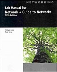 Network+ Guide to Networks (Paperback, 5th, Lab Manual)