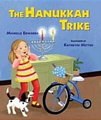 The Hanukkah Trike (School & Library)