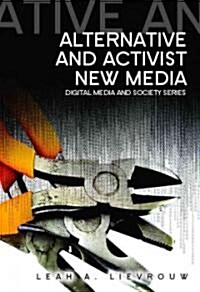 Alternative and Activist New Media (Hardcover)