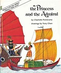 The Princess and the Admiral (Paperback)