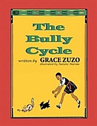 The Bully Cycle (Paperback)