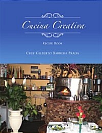Cucina Creativa (Paperback)