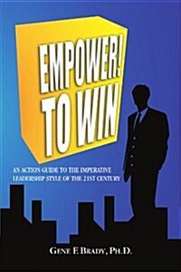 Empower! to Win (Paperback)
