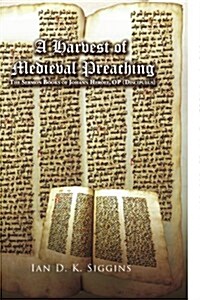 A Harvest of Medieval Preaching (Paperback)