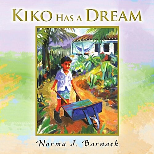 Kiko Has a Dream (Paperback)