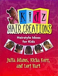 Kidz Hair Creations (Paperback)