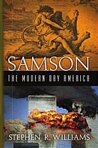 Samson the Modern Day America (Paperback)