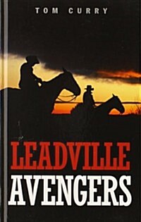 Leadville Avengers (Hardcover)