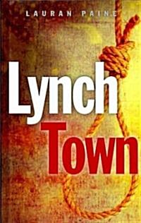 Lynch Town (Hardcover, Facsimile ed)