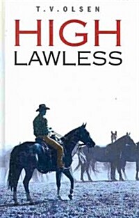 High Lawless (Hardcover, Facsimile ed)