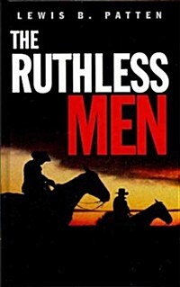 The Ruthless Men (Hardcover)