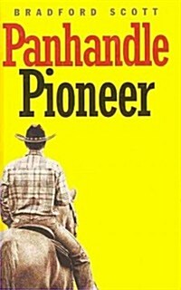 Panhandle Pioneer (Hardcover)