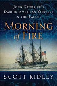 Morning of Fire (Hardcover, 1st)