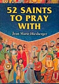 52 Saints to Pray with (Paperback)