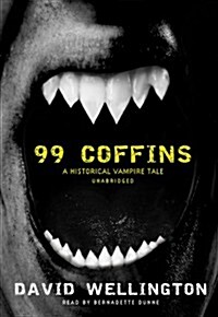 99 Coffins: A Historical Vampire Tale (MP3 CD)